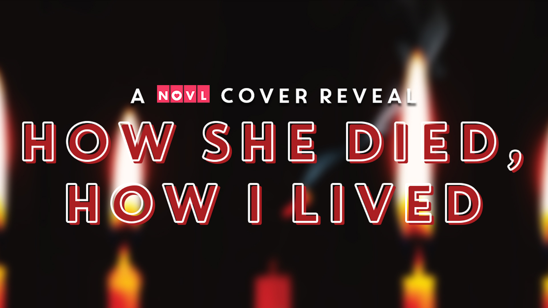 The NOVL Blog, Featured Image for Article: Cover Reveal: How She Died, How I Lived by Mary Crockett