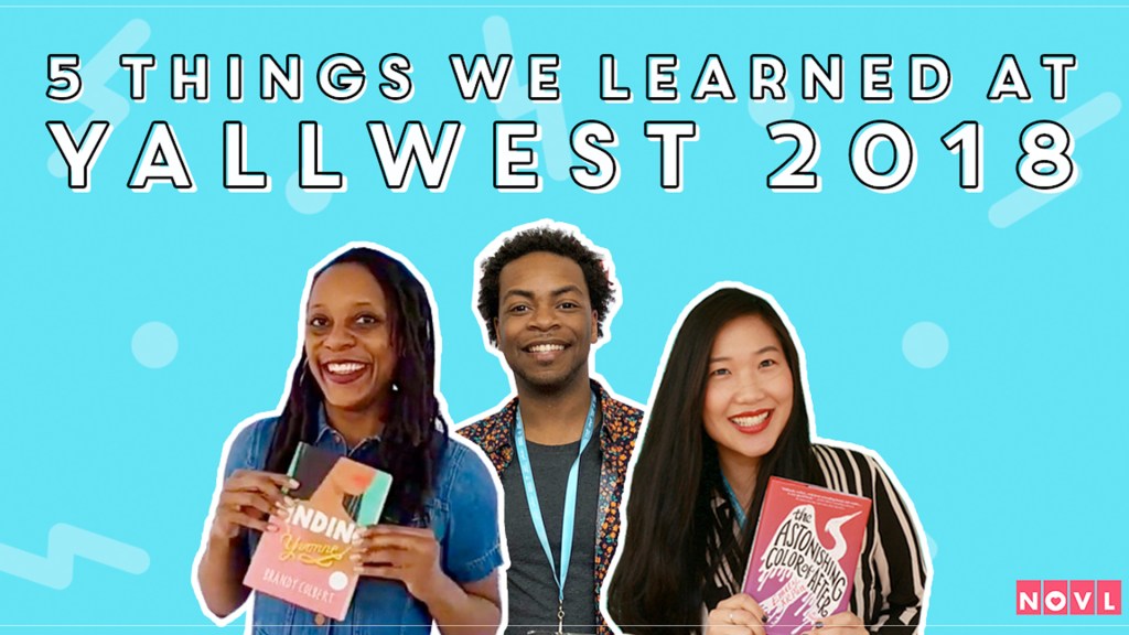The NOVL Blog, Featured Image for Article: 5 Things We Learned at YALLWEST