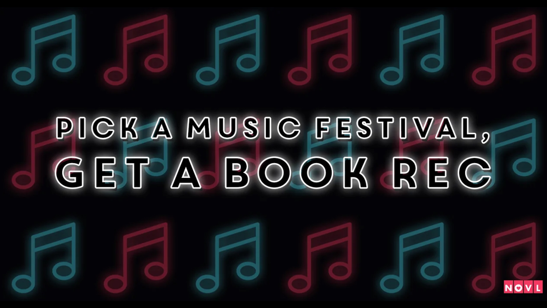 The NOVL Blog, Featured Image for Article: Pick A Music Festival, Get A Book Rec!