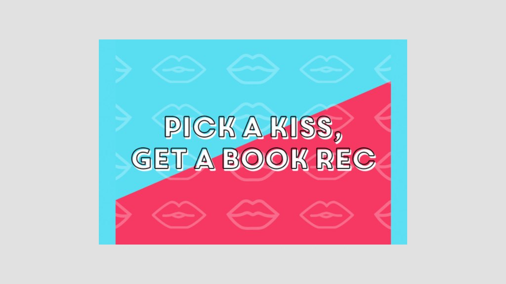 The NOVL Blog, Featured Image for Article: Pick a Kiss, Get a Book Rec!