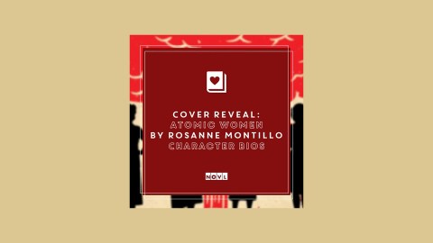 The NOVL Blog, Featured Image for Article: Cover Reveal: Atomic Women by Roseanne Montillo
