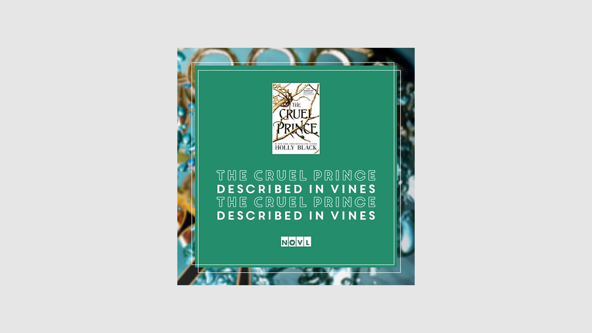 The NOVL Blog, Featured Image for Article: The Cruel Prince Described in Vines