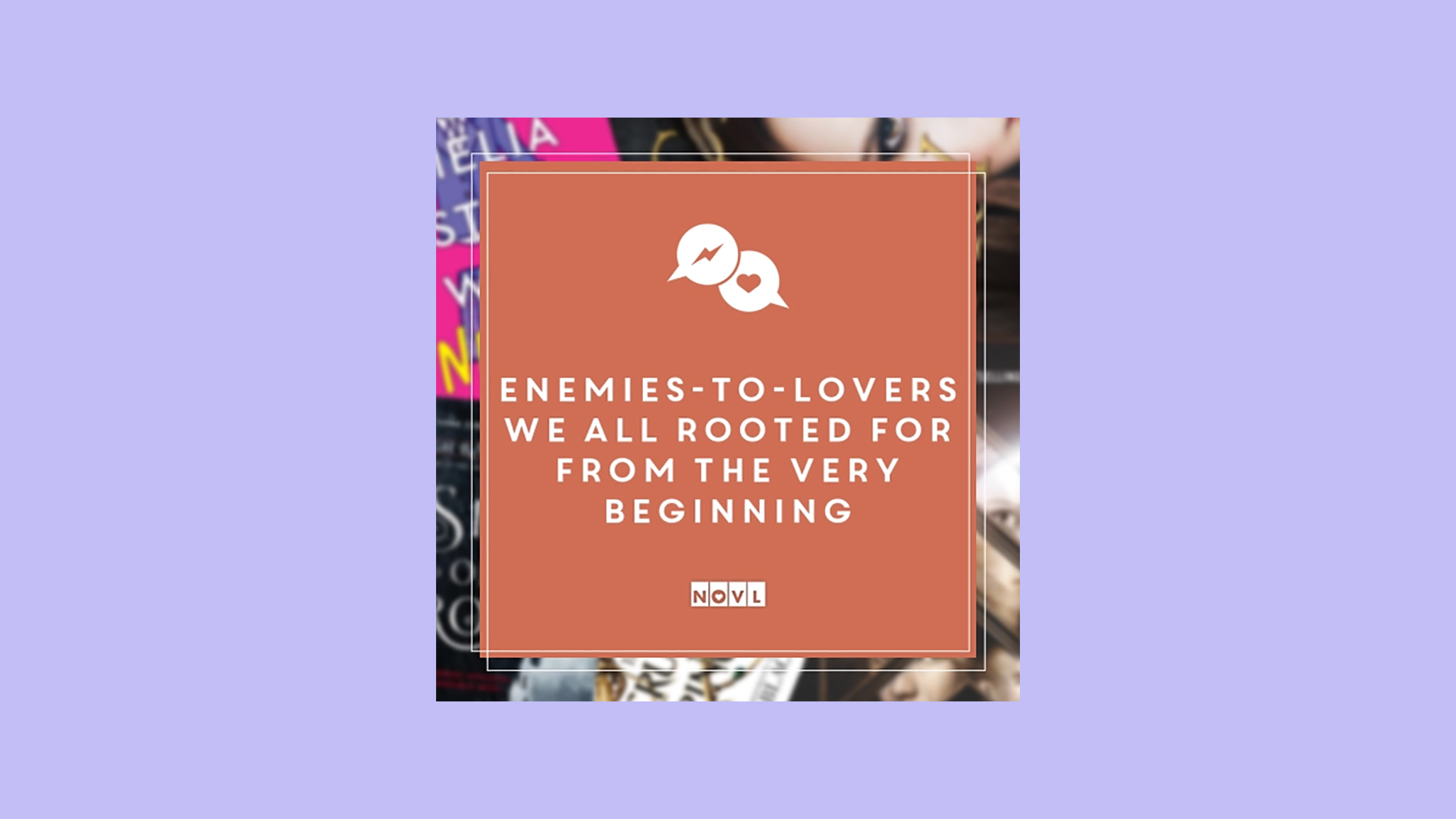 The NOVL Blog, Featured Image for Article: 6 Enemies-to-Lovers That We All Rooted For from the Beginning