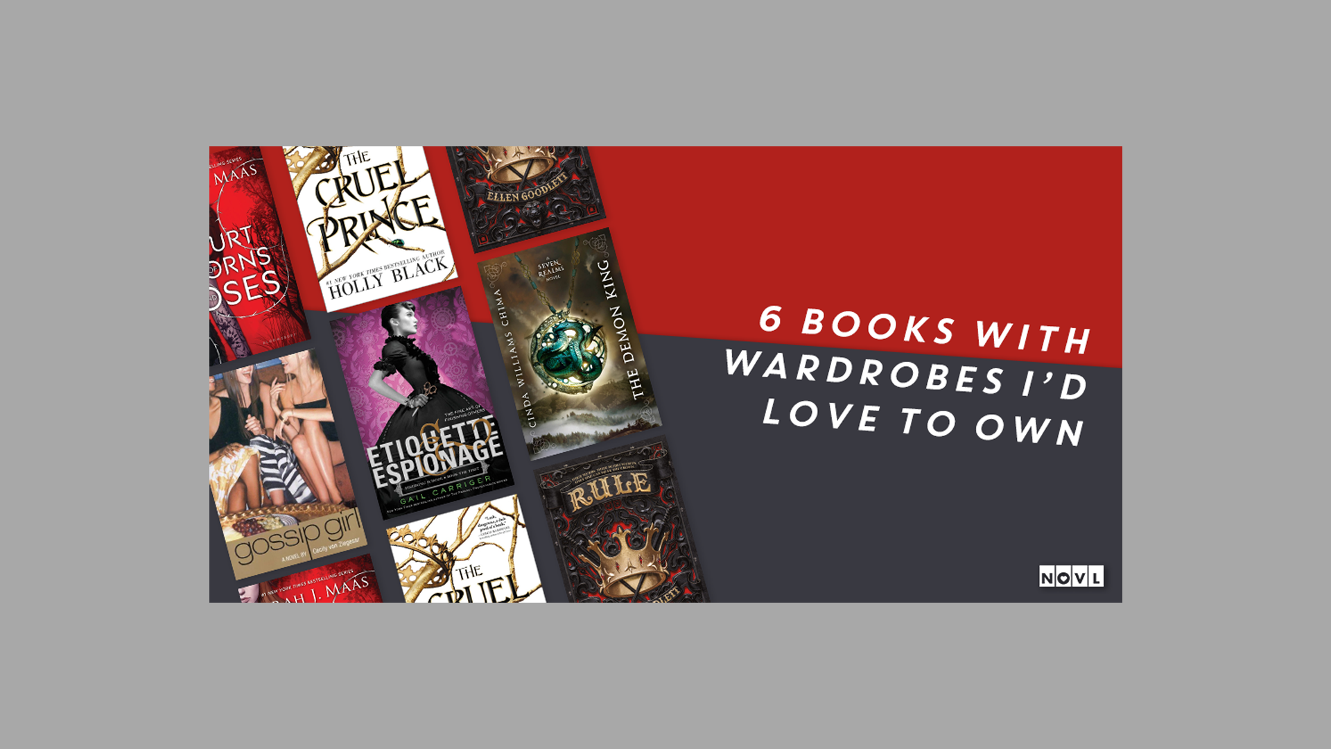 The NOVL Blog, Featured Image for Article: 6 Books with Wardrobes I’d Love to Own