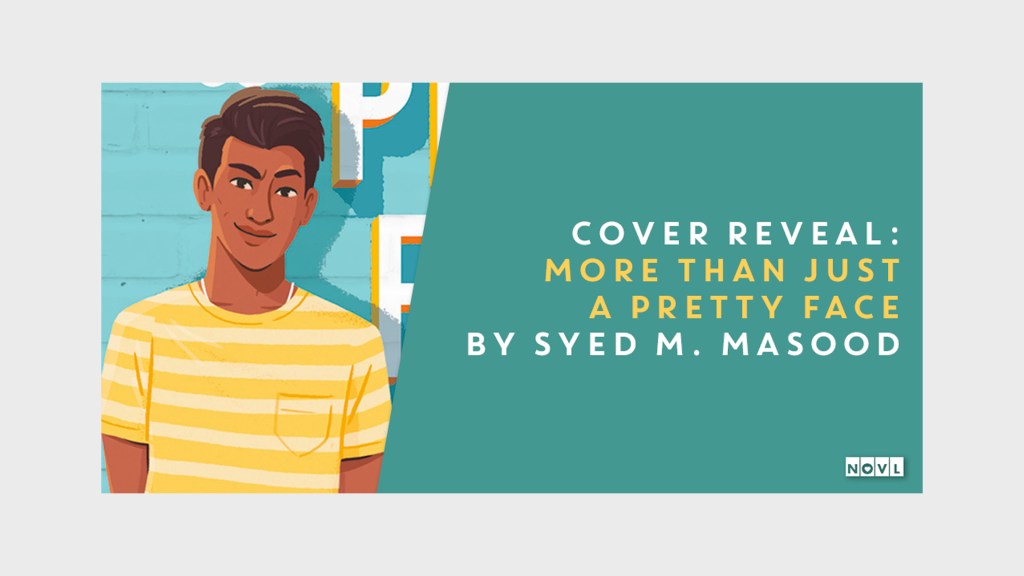 The NOVL Blog, Featured Image for Article: Cover Reveal: More Than Just a Pretty Face by Syed Masood
