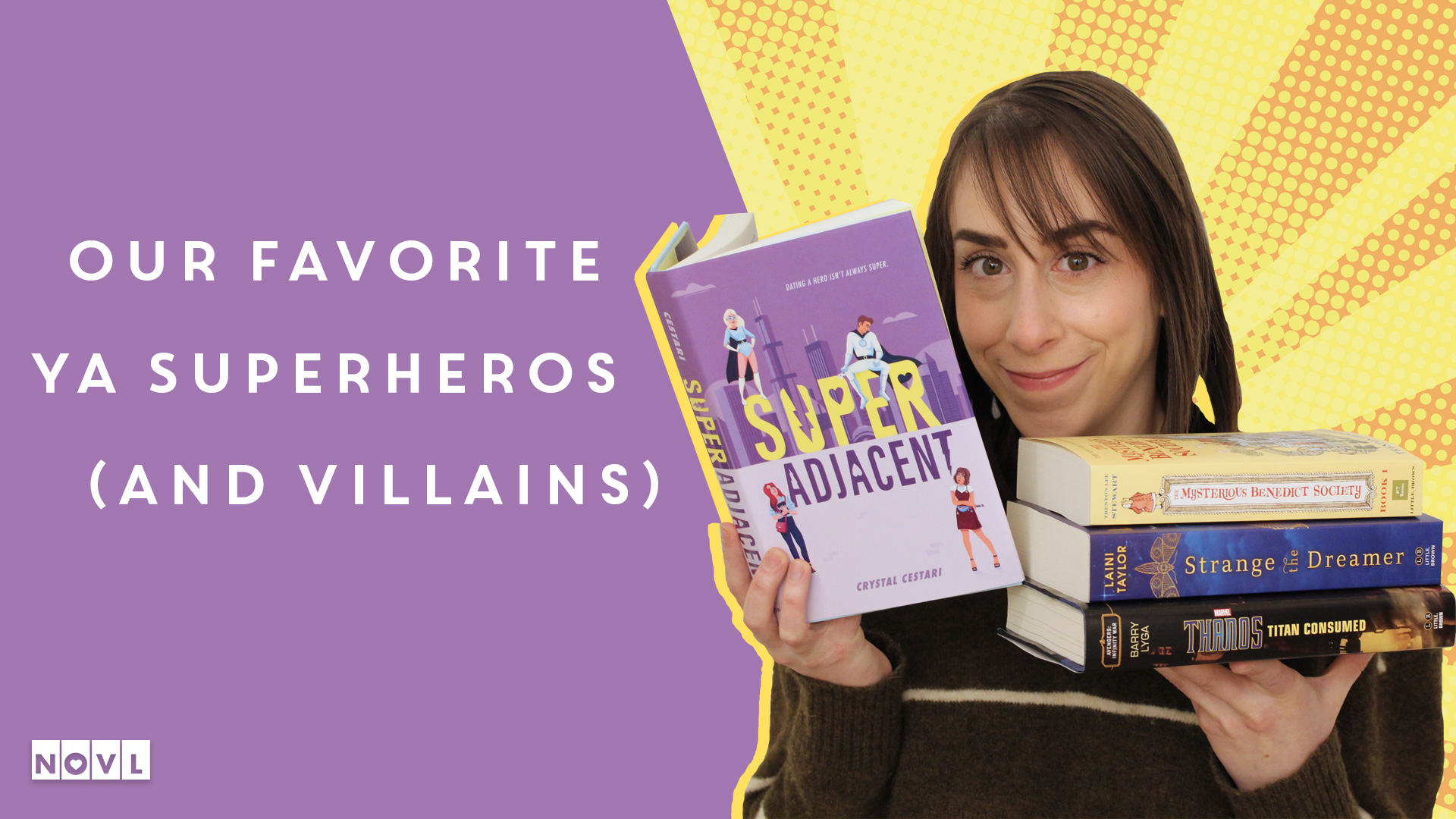 The NOVL Blog, Featured Image for Article: Our Favorite YA Superheroes (and Villains)