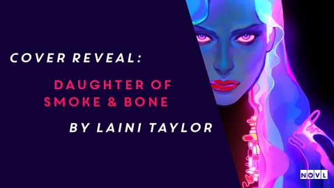 The NOVL Blog, Featured Image for Article: Daughter of Smoke & Bone 10th Anniversary Cover Reveal
