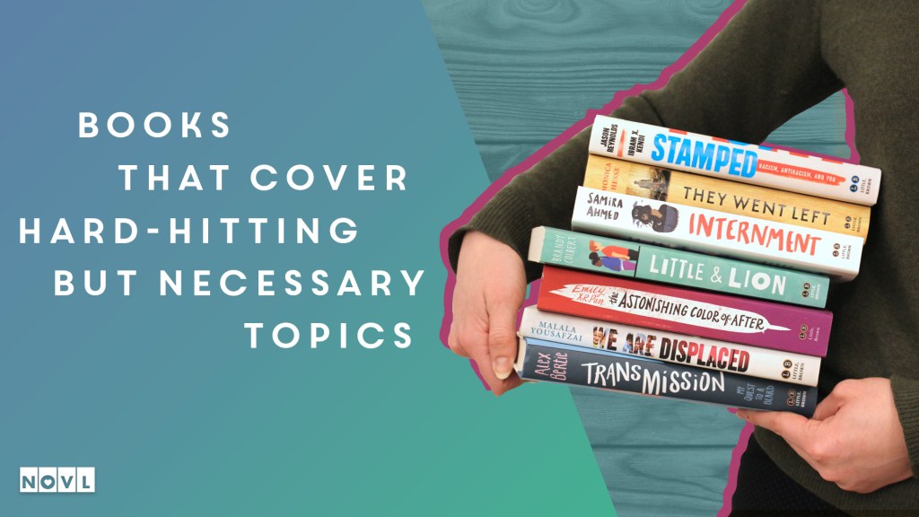 The NOVL Blog, Featured Image for Article: Books that cover some hard-hitting but necessary topics