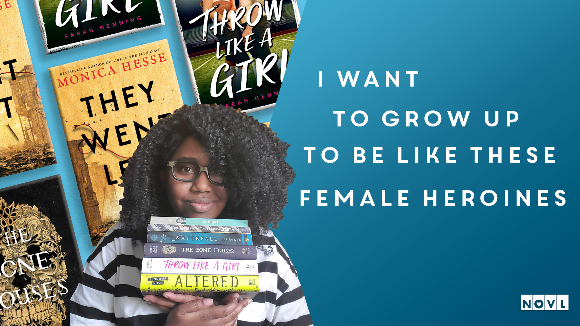 The NOVL Blog, Featured Image for Article: I want to grow up to be like these female heroines