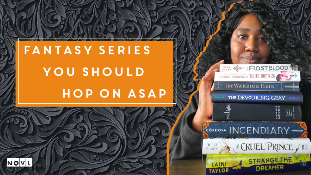 The NOVL Blog, Featured Image for Article: Fantasy series you should hop on ASAP