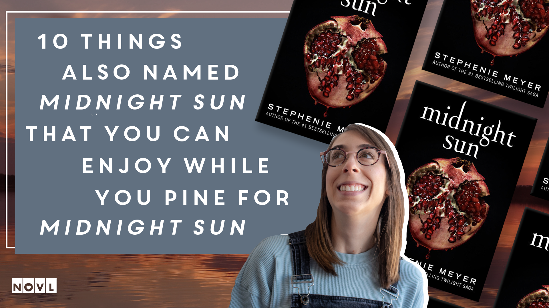 The NOVL Blog, Featured Image for Article: 10 things also named Midnight Sun that you can enjoy while you pine for Midnight Sun
