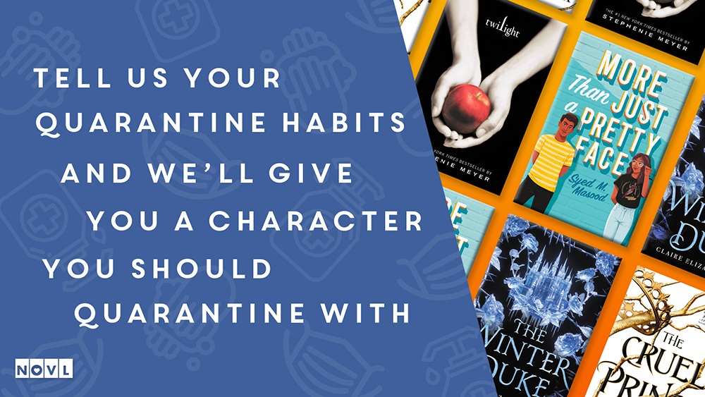 The NOVL Blog, Featured Image for Article: Tell us your quarantine habits, and we'll give you a character you should quarantine with