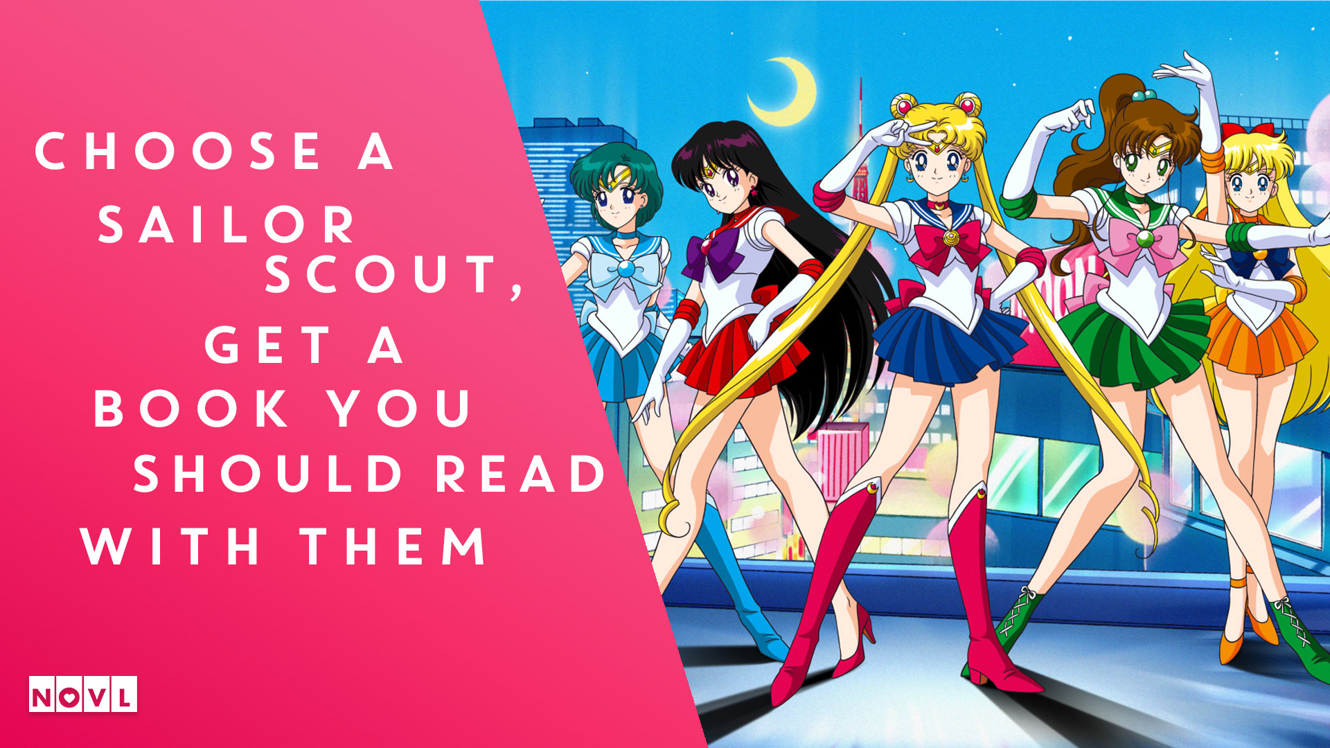 The NOVL Blog, Featured Image for Article: Choose a Sailor Scout, Get a book you should read with them!
