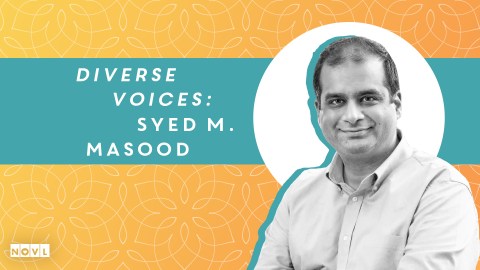 The NOVL Blog, Featured Image for Article: Diverse Voices: Syed M. Masood