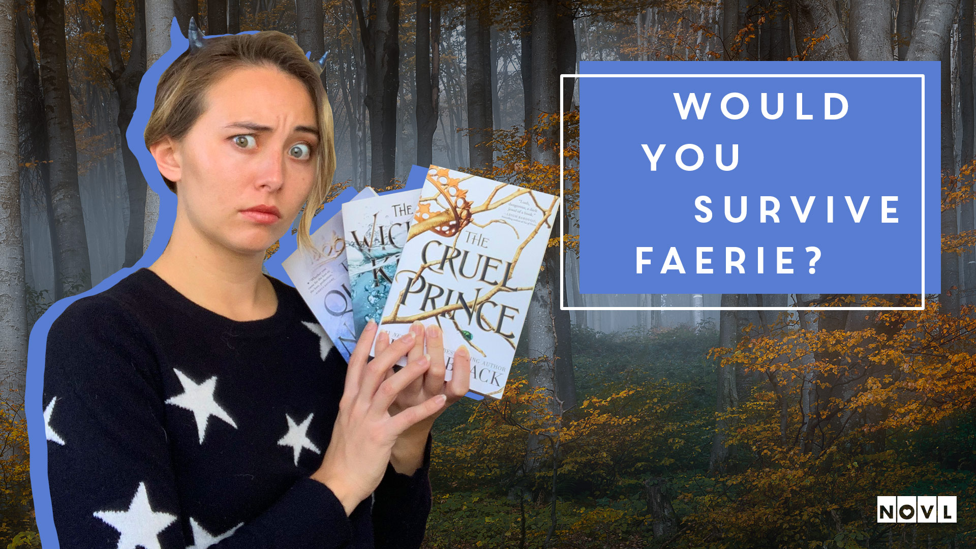 The NOVL Blog, Featured Image for Article: Would YOU Survive Faerie?