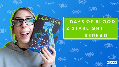 The NOVL Blog, Featured Image for Article: Days of Blood and Starlight Reread