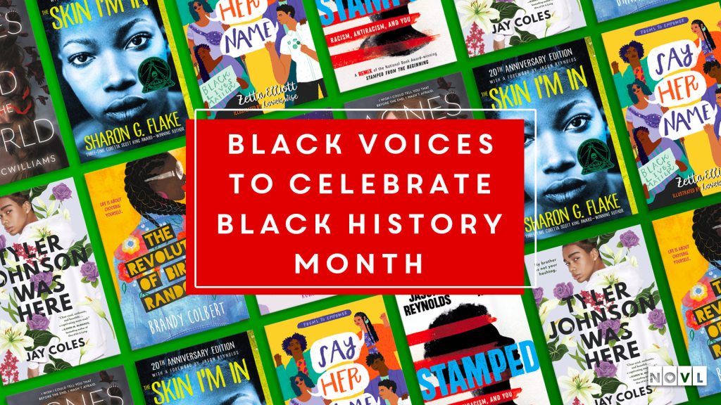 The NOVL Blog, Featured Image for Article: Black Voices to Celebrate Black History Month