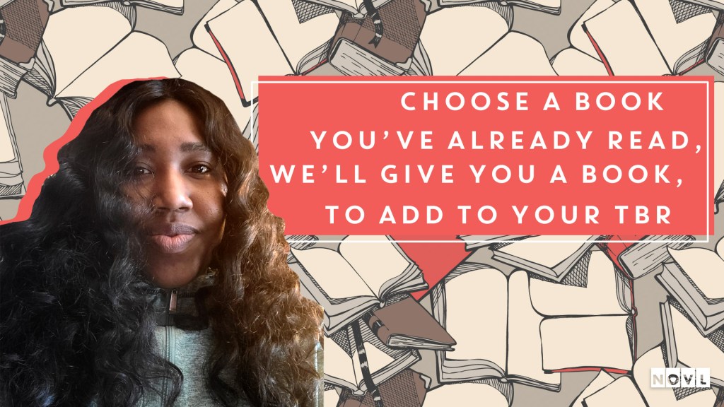 The NOVL Blog, Featured Image for Article: Choose a Book You've Already Read, and We'll Give You a Book to Add to Your TBR