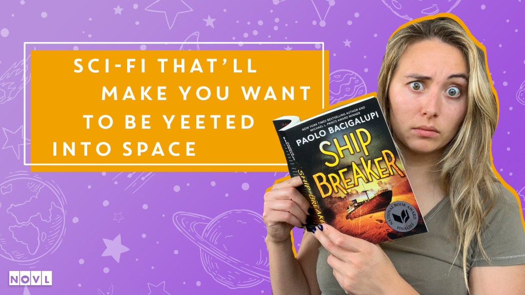 The NOVL Blog, Featured Image for Article: Sci-Fi That’ll Make You Want to Be Yeeted into Space
