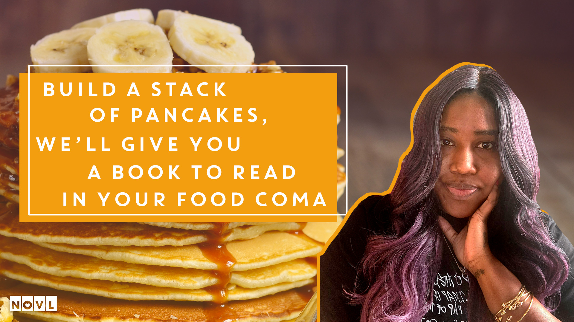 The NOVL Blog, Featured Image for Article: Build a Stack of Pancakes, We'll Give You a Book to Read in Your Food Coma