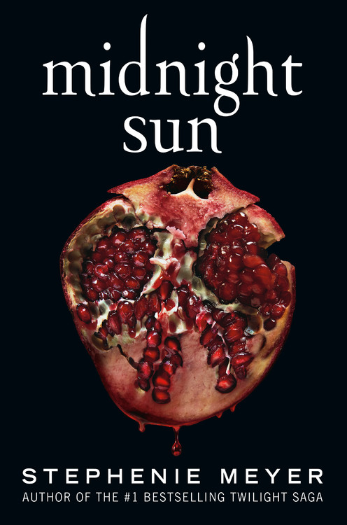 Sentimental and Perfervid: Midnight Sun by Stephenie Meyer - Talk