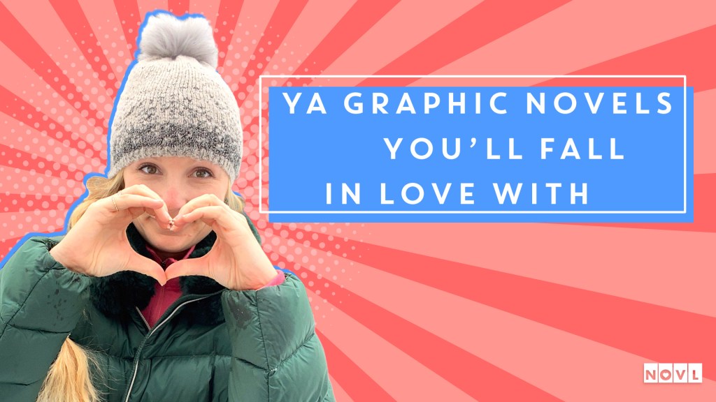 The NOVL Blog, Featured Image for Article: YA Graphic Novels You'll Fall in Love With
