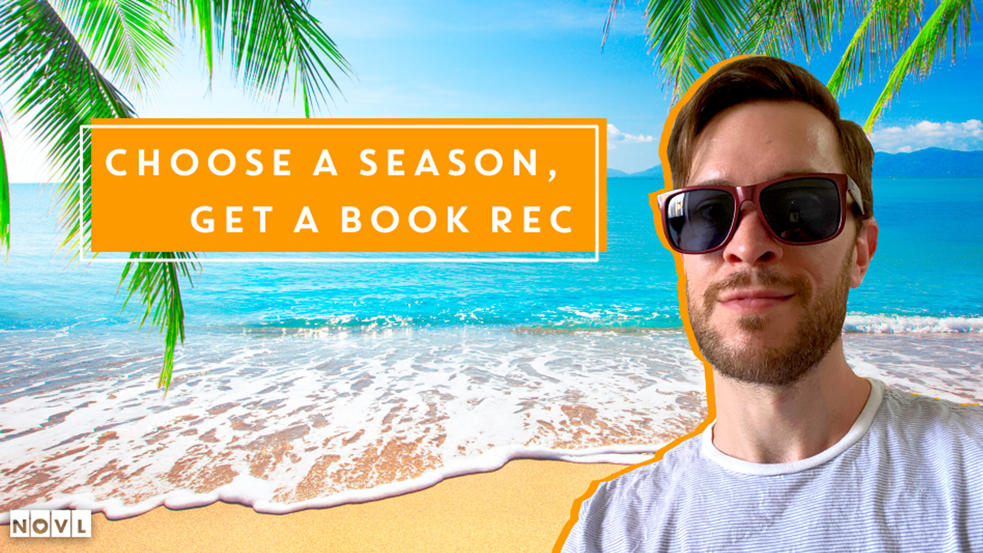 The NOVL Blog, Featured Image for Article: Choose a Season, Get a Book Rec