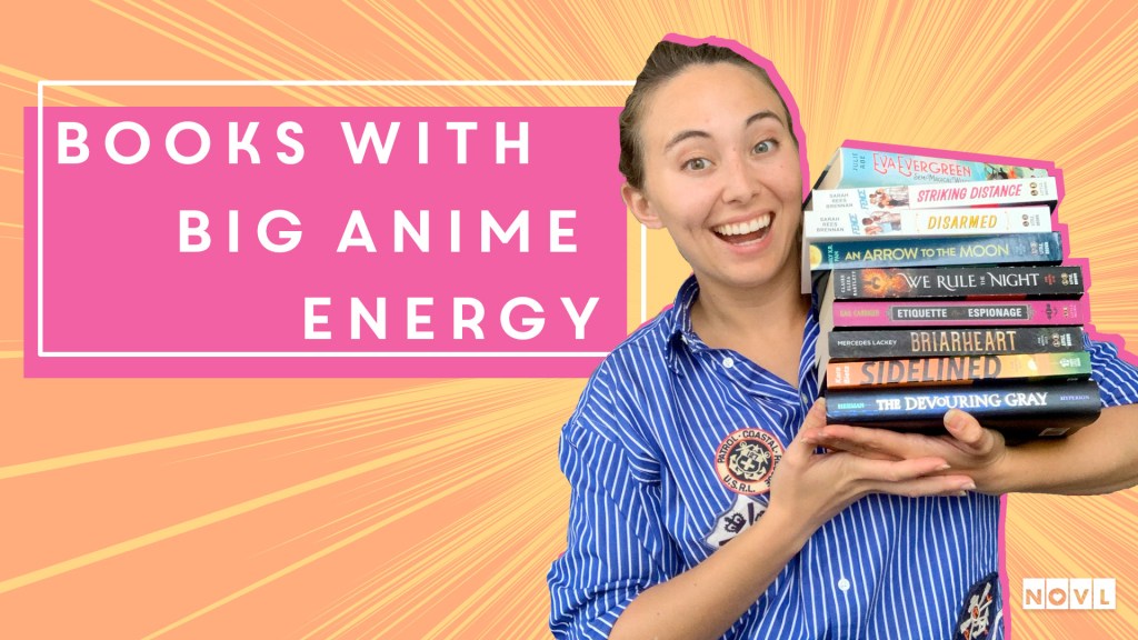 The NOVL Blog, Featured Image for Article: Books with Big Anime Energy