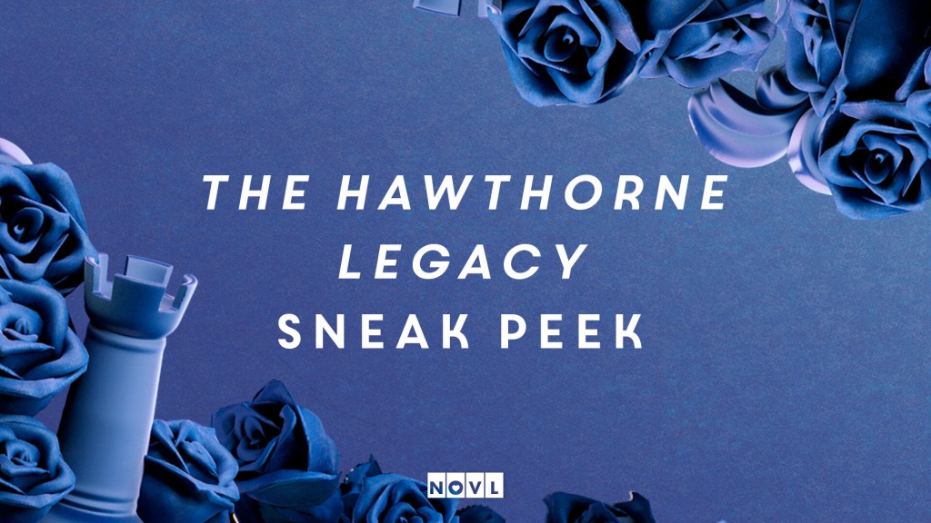 The NOVL Blog, Featured Image for Article: The Hawthorne Legacy Sneak Peek