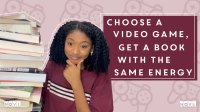 The NOVL Blog, Featured Image for Article: Choose a Video Game, Get a Book with the Same Energy