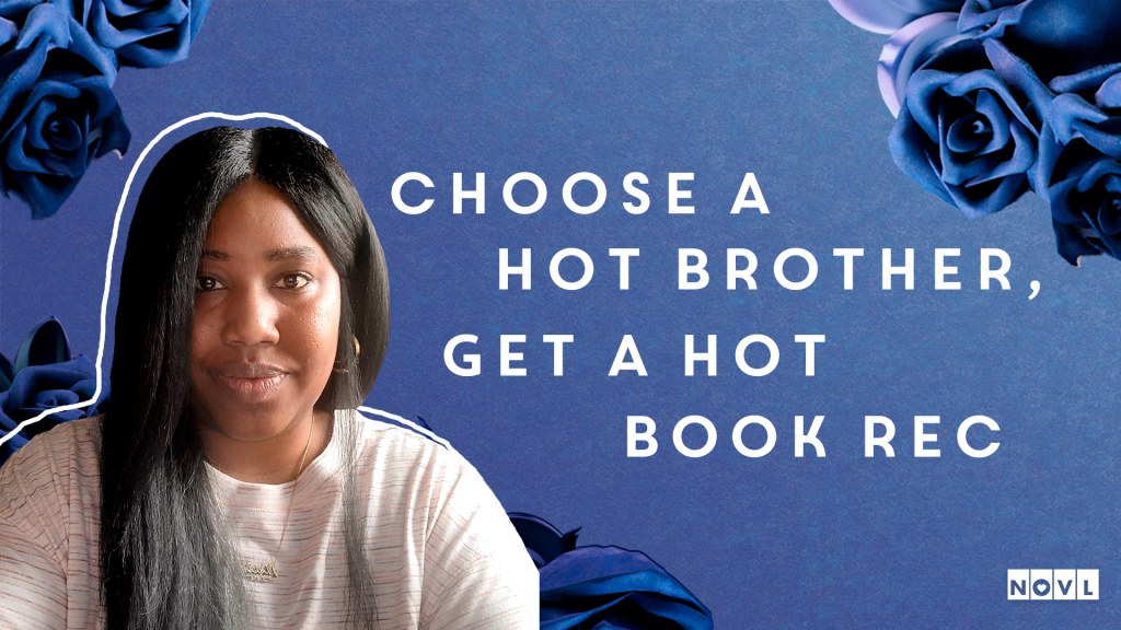 The NOVL Blog, Featured Image for Article: Choose a Hot Brother, Get a Hot Book Rec