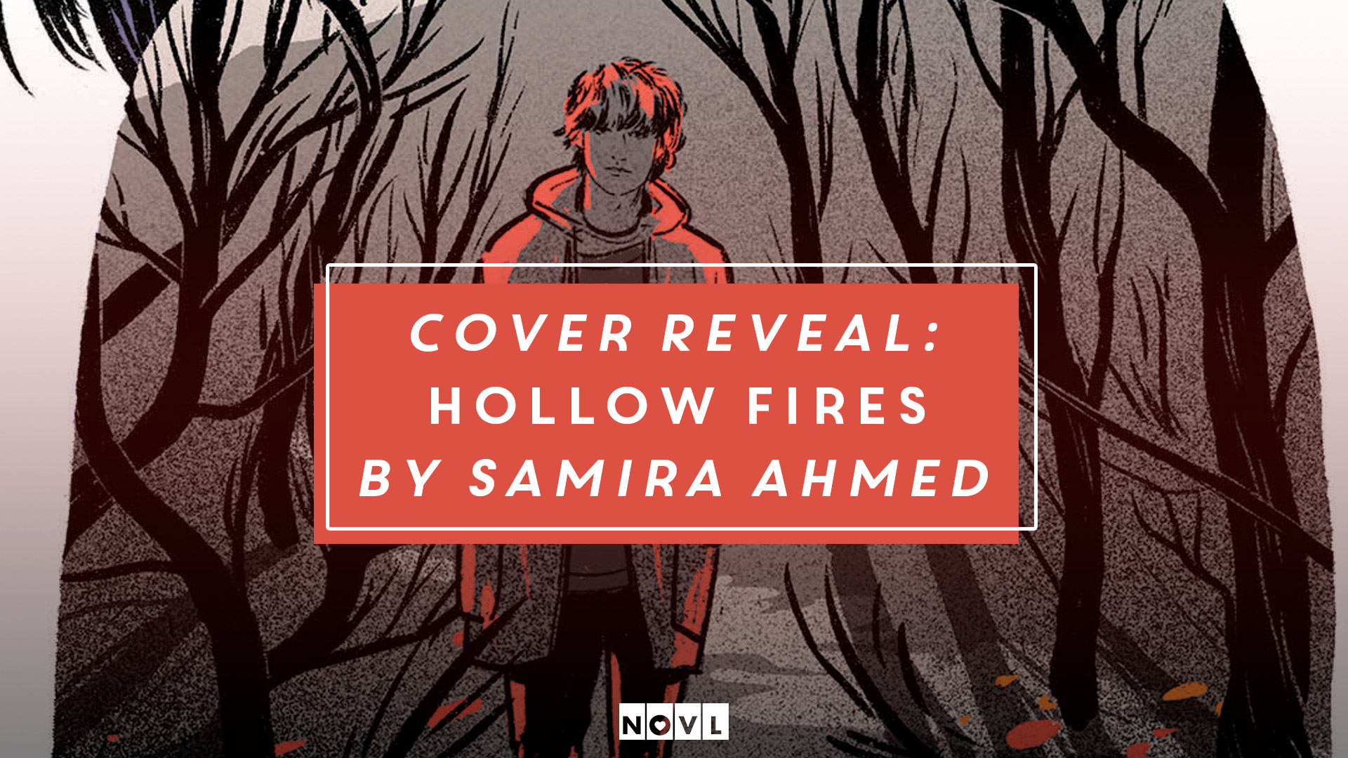 The NOVL Blog, Featured Image for Article: Cover Reveal: Hollow Fires by Samira Ahmed