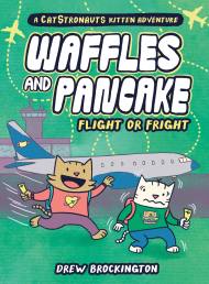 Waffles and Pancake: Flight or Fright