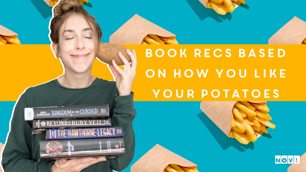 The NOVL Blog, Featured Image for Article: Book Recs Based on How You Like Your Potatoes
