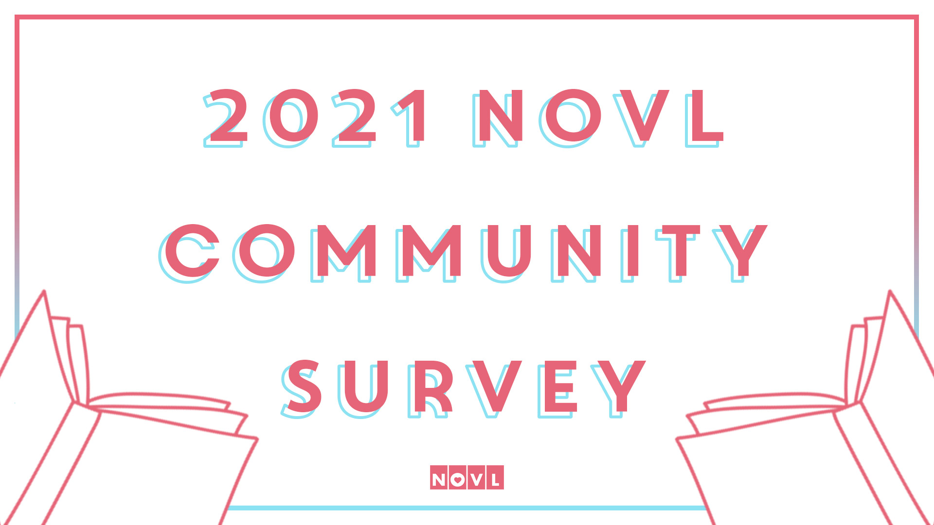 The NOVL Blog, Featured Image for Article: 2021 NOVL Community Survey