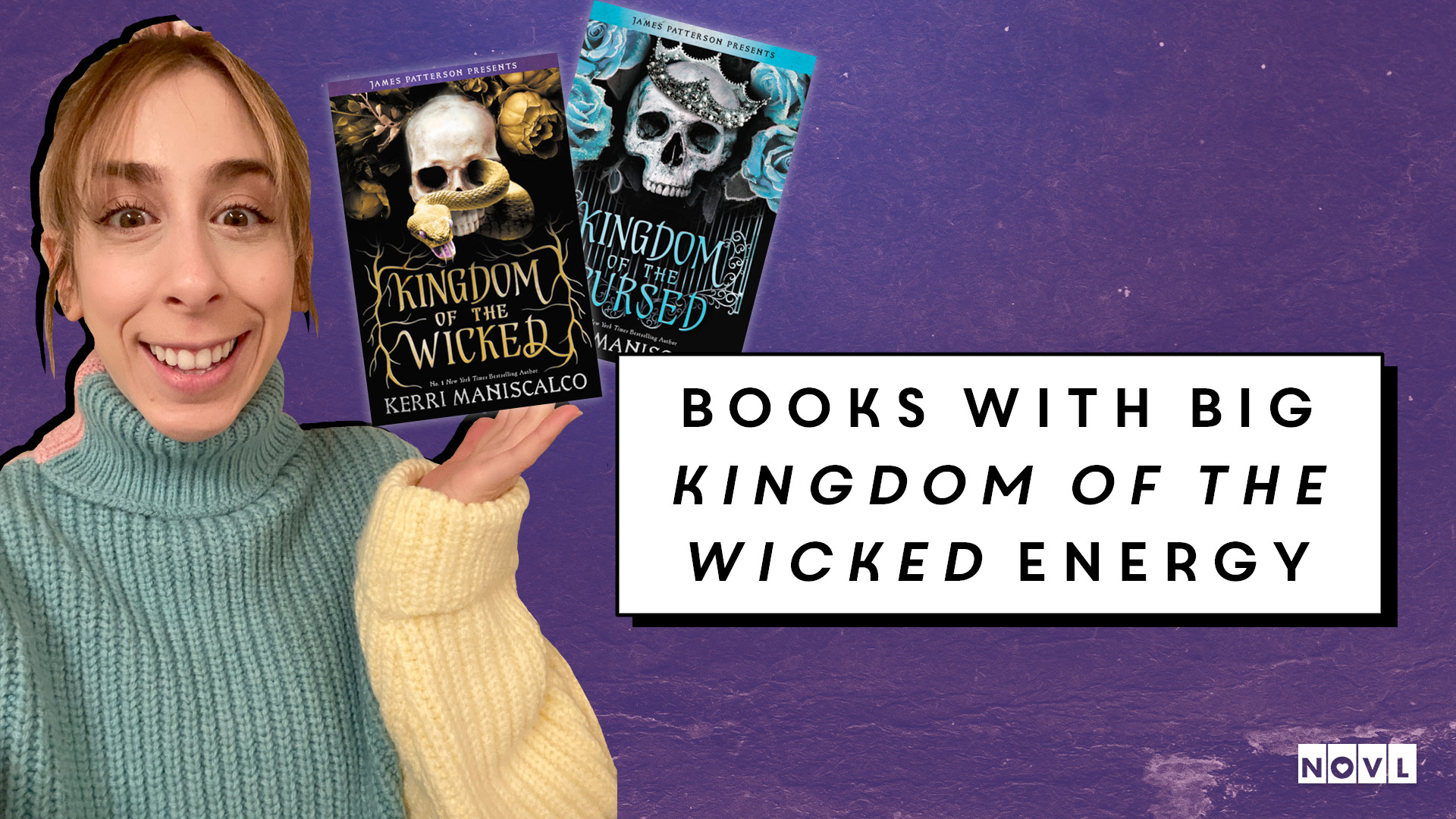 The NOVL Blog, Featured Image for Article: Books with Big Kingdom of the Wicked Energy