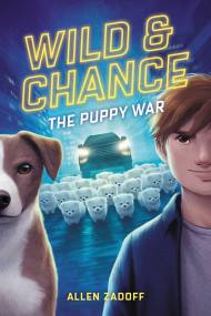 Wild & Chance: The Puppy War