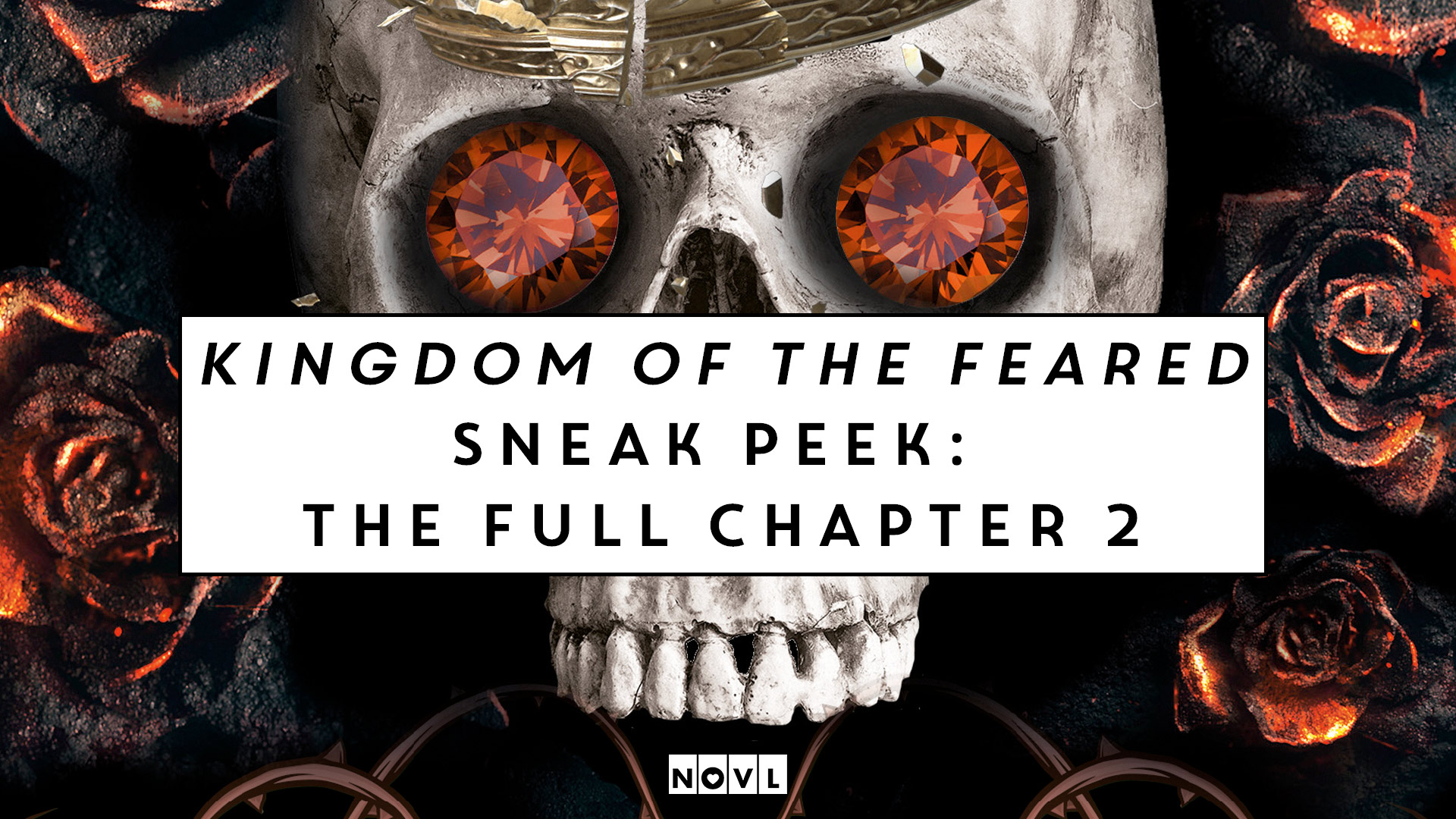 The NOVL Blog, Featured Image for Article: Kingdom of the Feared Sneak Peek: the FULL Chapter 2