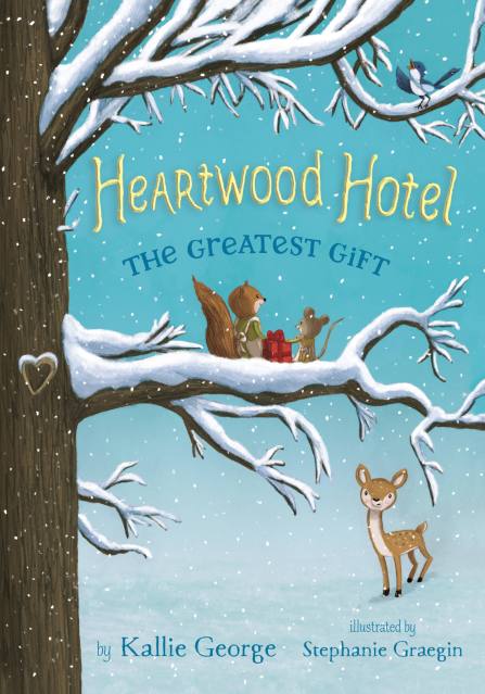 Heartwood Hotel: The Greatest Gift