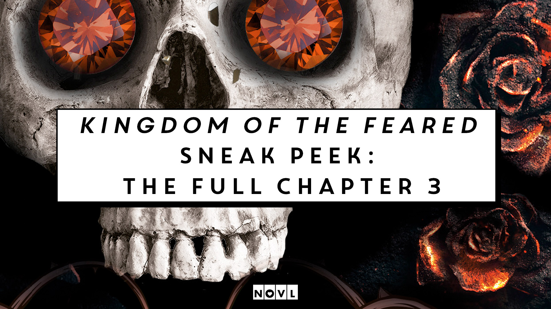 The NOVL Blog, Featured Image for Article: Kingdom of the Feared Sneak Peek: The Full Chapter 3