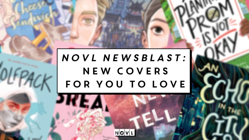 The NOVL Blog, Featured Image for Article: NOVL Newsblast: New Covers for You to Love