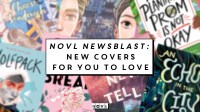 The NOVL Blog, Featured Image for Article: NOVL Newsblast: New Covers for You to Love