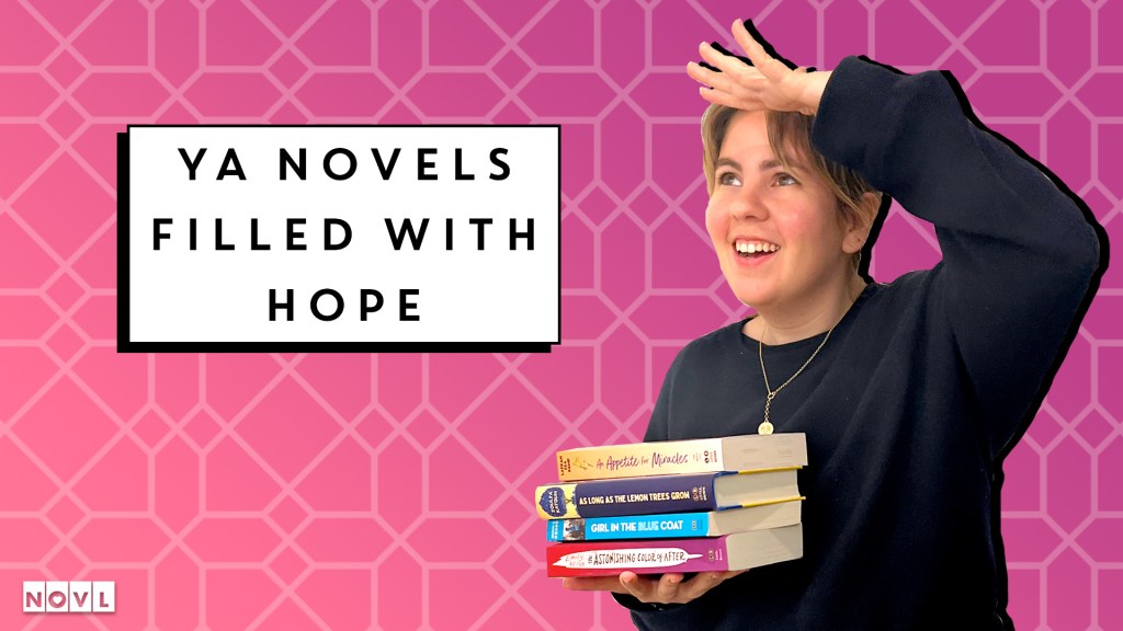 The NOVL Blog, Featured Image for Article: YA Novels of Hope