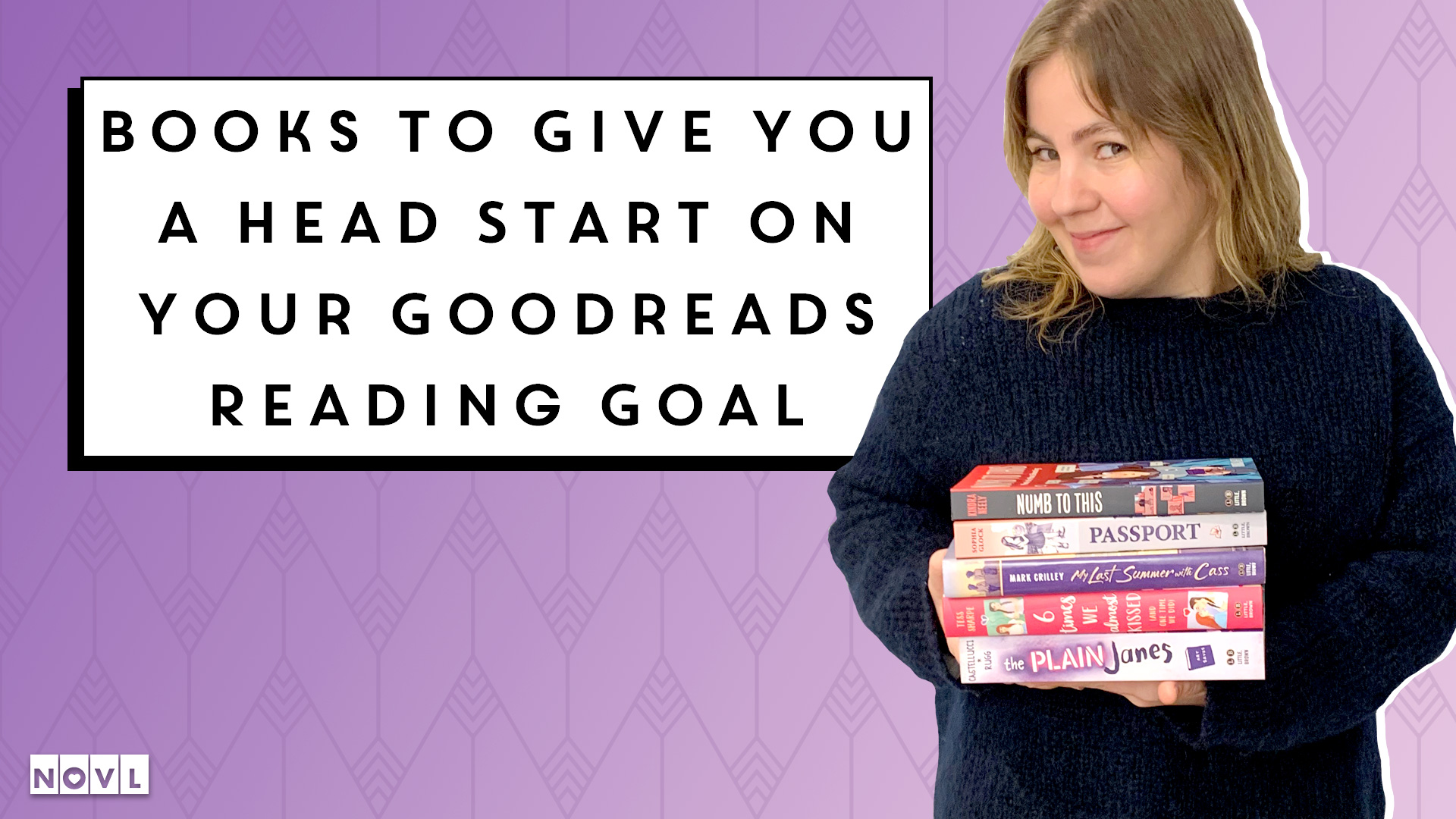 The NOVL Blog, Featured Image for Article: Books to Give You a Head Start on Your Goodreads Reading Goal