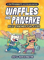 Waffles and Pancake: Best Friends Fur-Ever (A Graphic Novel)