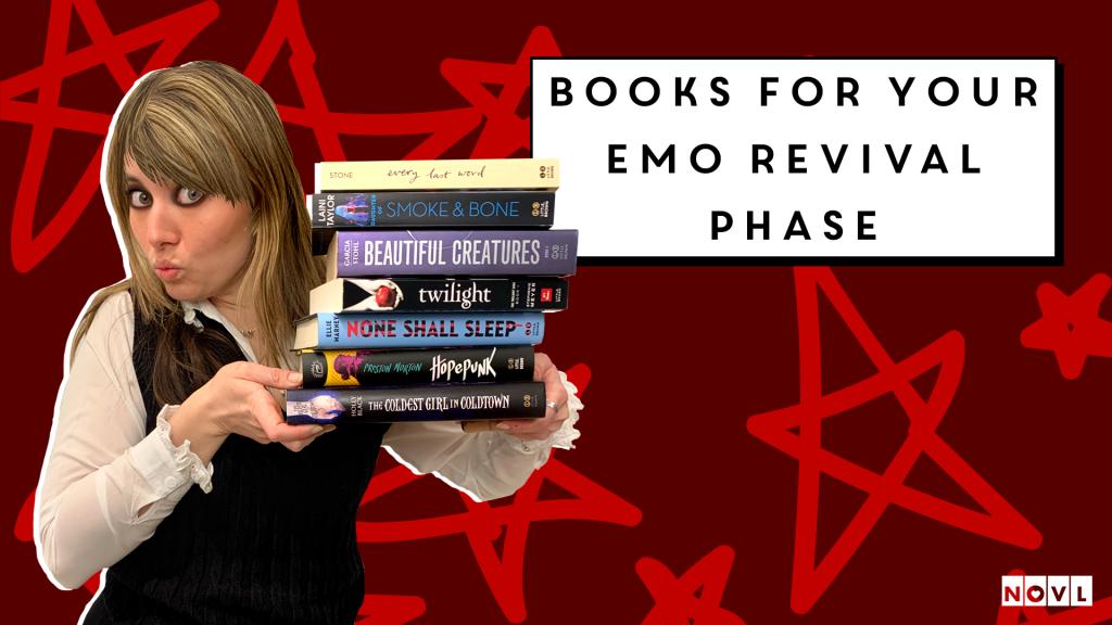 NOVL Blog - Books for Your Emo Revival Phase