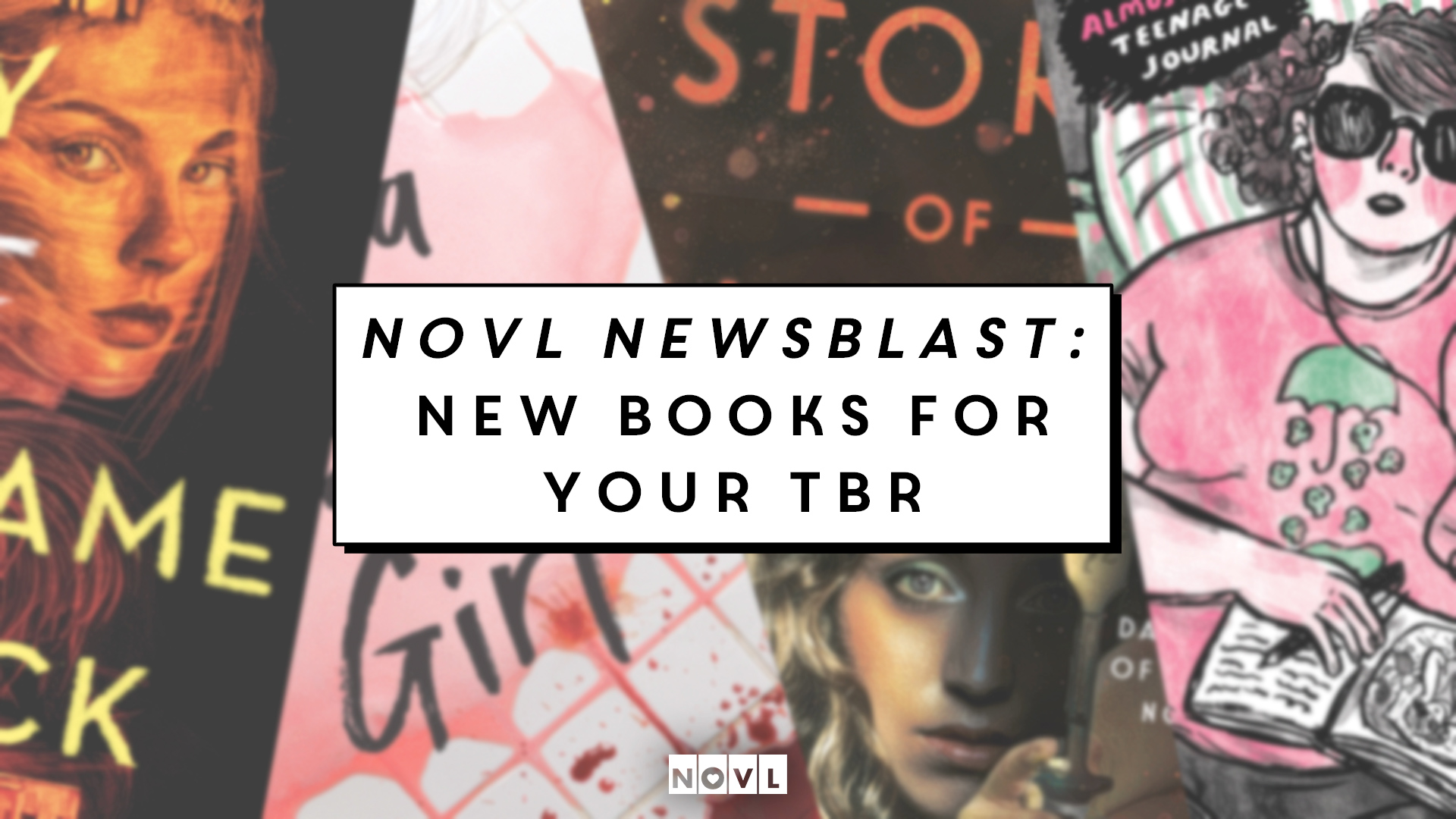 The NOVL Blog, Featured Image for Article: NOVL Newsblast: New Books for Your TBR