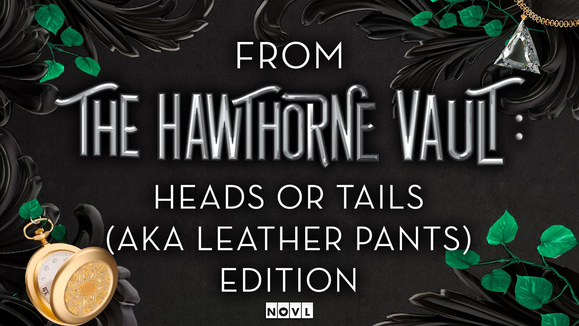 The NOVL Blog, Featured Image for Article: From the Hawthorne Vault: Heads or Tails (AKA Leather Pants) Edition