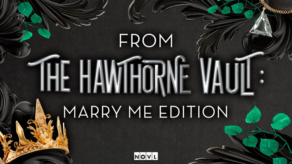 The NOVL Blog, Featured Image for Article: From the Hawthorne Vault: Marry Me Edition