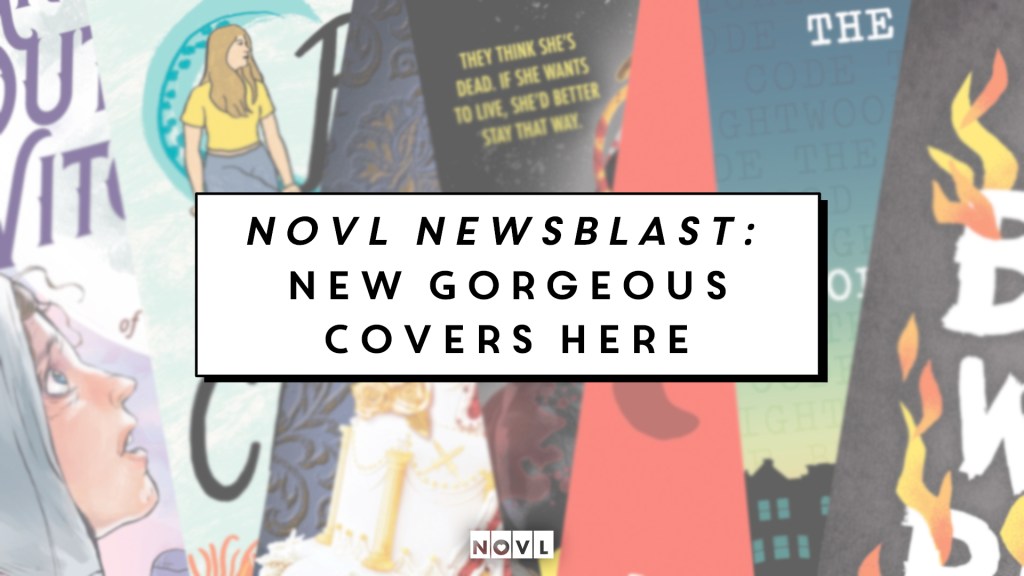 The NOVL Blog, Featured Image for Article: NOVL Newsblast: New Gorgeous Covers Here